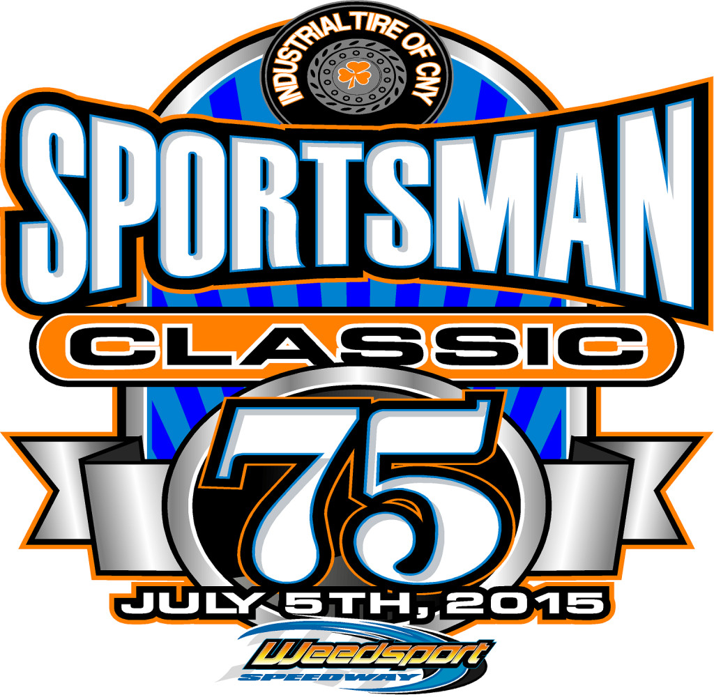 2nd Annual Sportsman Classic is Only 1 Month Away Weedsport Speedway